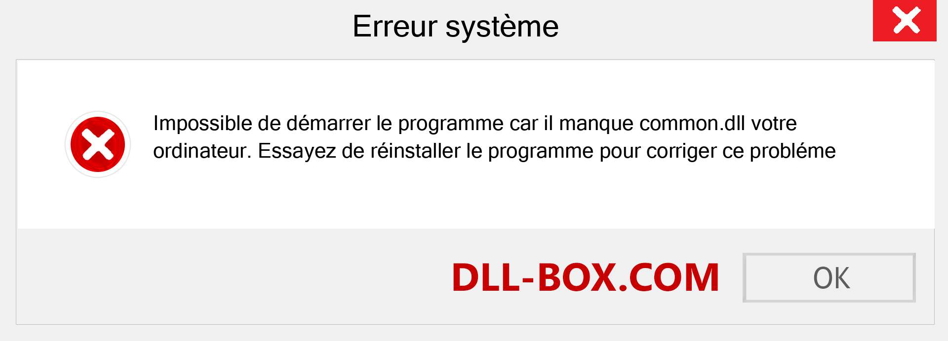 Le fichier common.dll est manquant ?. Télécharger pour Windows 7, 8, 10 - Correction de l'erreur manquante common dll sur Windows, photos, images